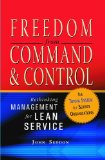 Freedom from Command and Control