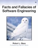 Facts and Fallacies of Software Engineering